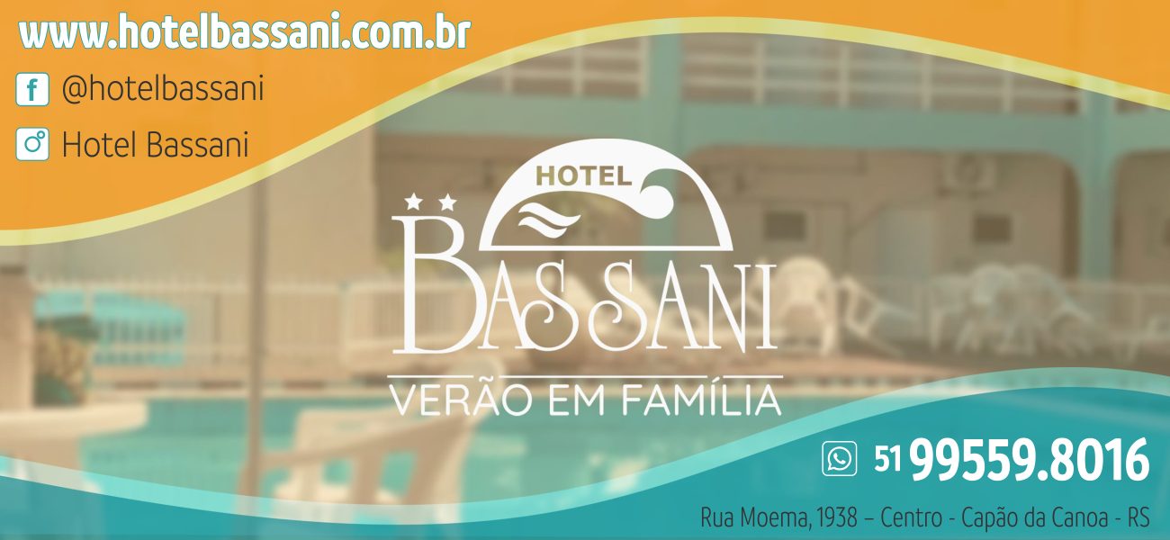 HOTEL BASSANI EM CAPÃO DA CANOA RS
