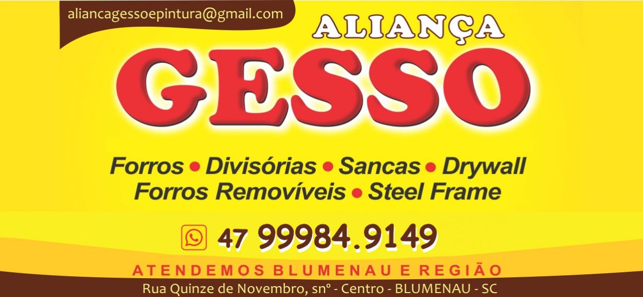 GESSO ALIANÇA NO CENTRO DE BLUMENAU | SC