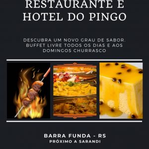 HOTEL E RESTAURANTE DO PINGO EM SARANDI RS